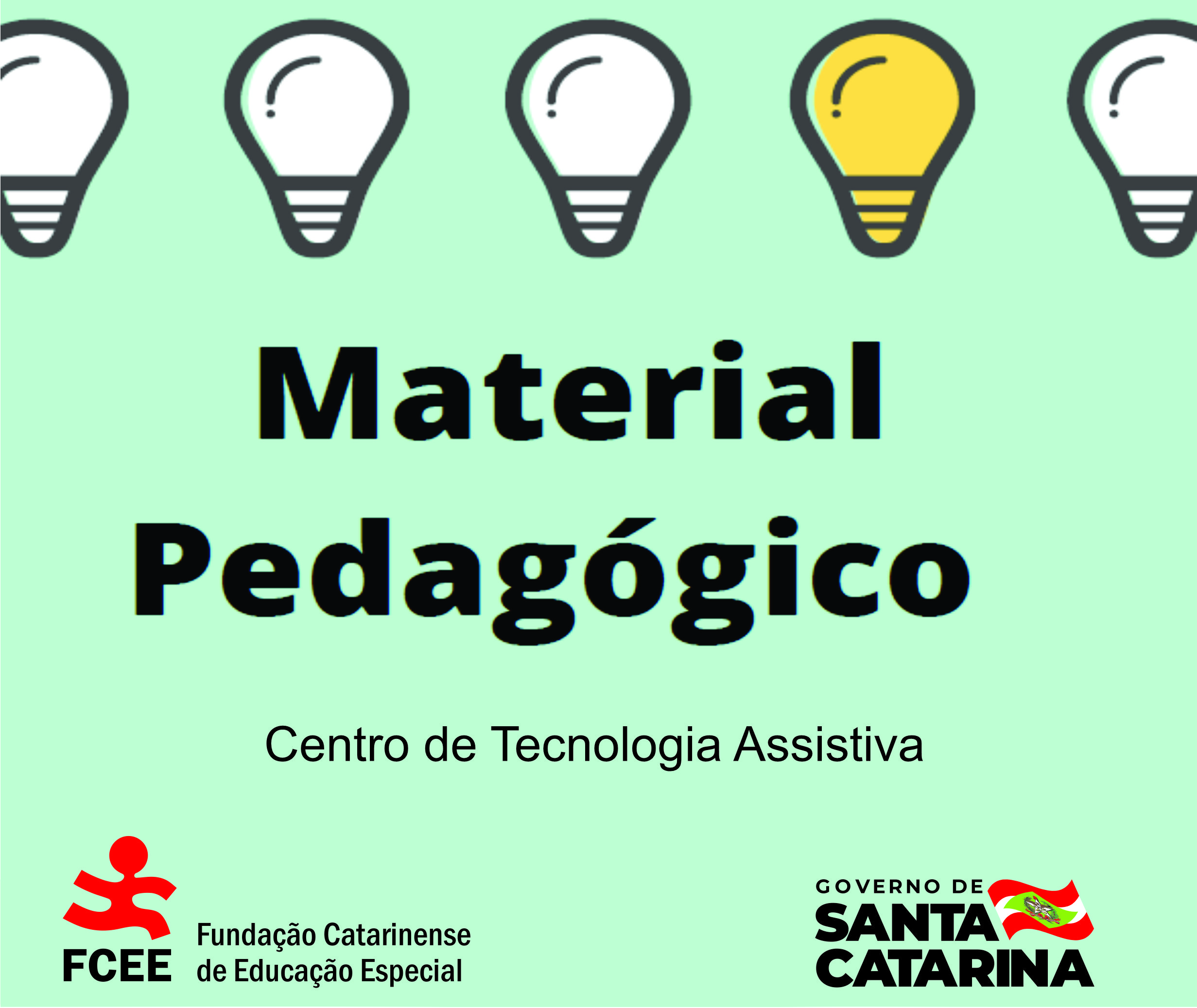 Material Pedagógico - Centro de Tecnologia Assistiva