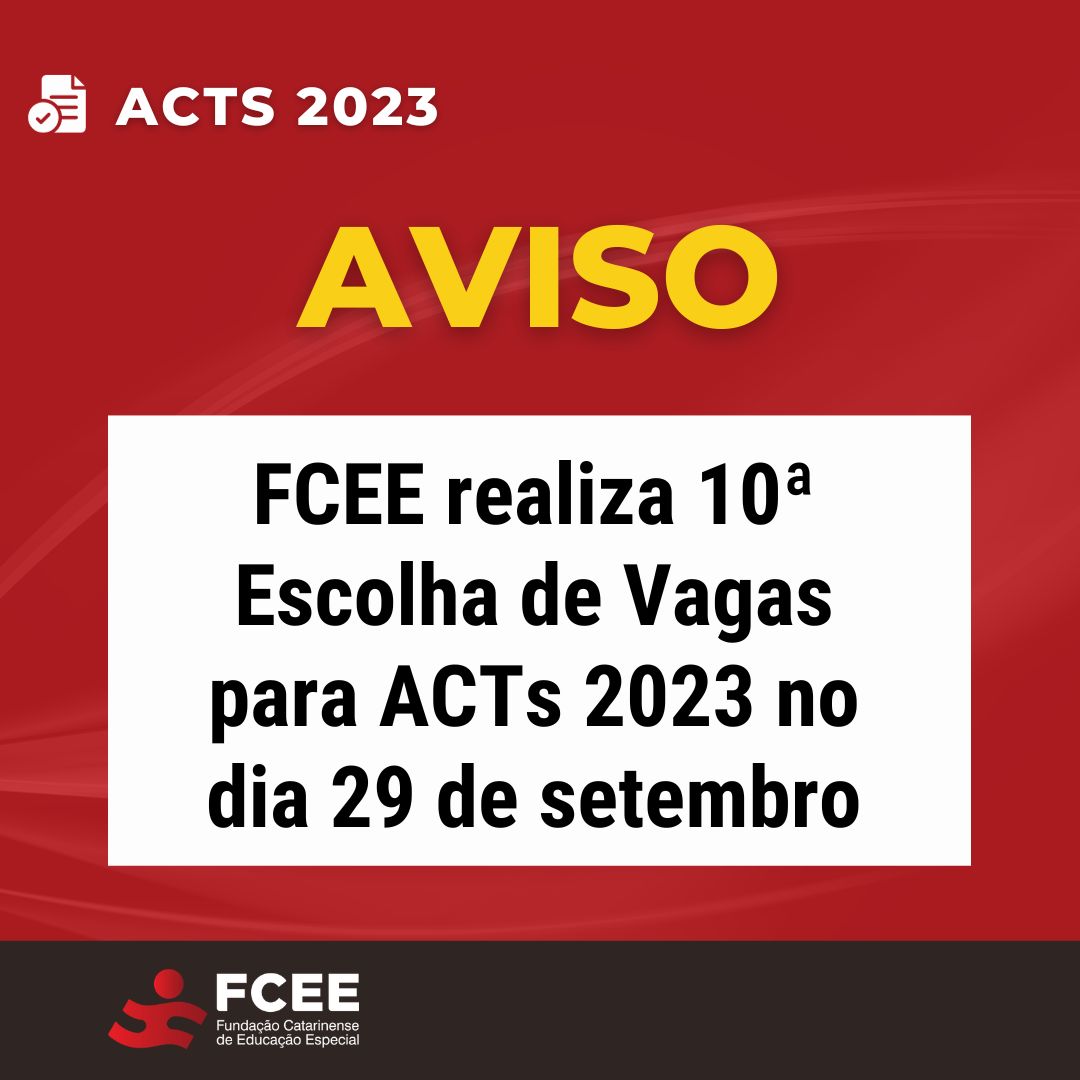 Imagem com texto FCEE realiza nona escolha de vagas para acts de 2023 no dia 29 de setembro