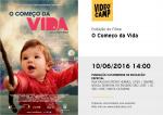 Poster: Cine Fórum “O começo da vida” no Auditório da FCEE