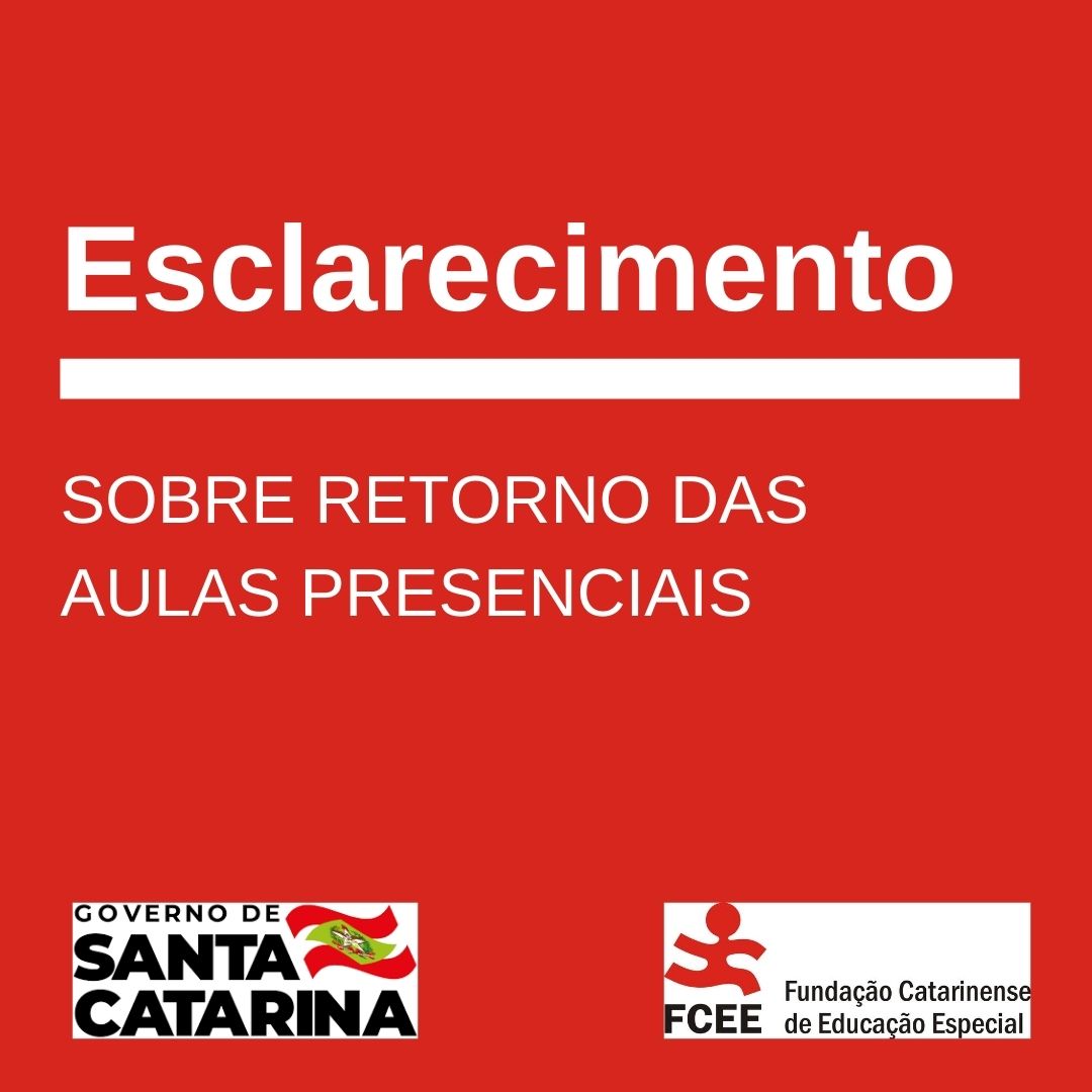 Cartaz vermelho com o texto: Esclarecimento sobre retorno das aulas presenciais