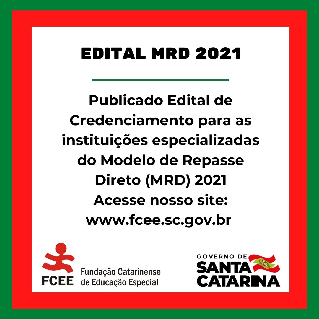 Texto: Edital MRD 2021 - Publicado edital para credenciamento das instituições especializadas para o Modelo de Repasse Direto