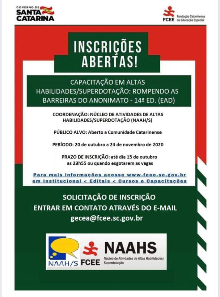 Cartaz fundo vermelho e verde com o texto: Inscrições abertas! Capacitação em Altas Habilidades/Superdotação: Rompendo as barreiras do Anonimato - 14ª edição - Prazo até 15/10 - Datas: de 20 de outubro a 24 de novembro de 2020. 