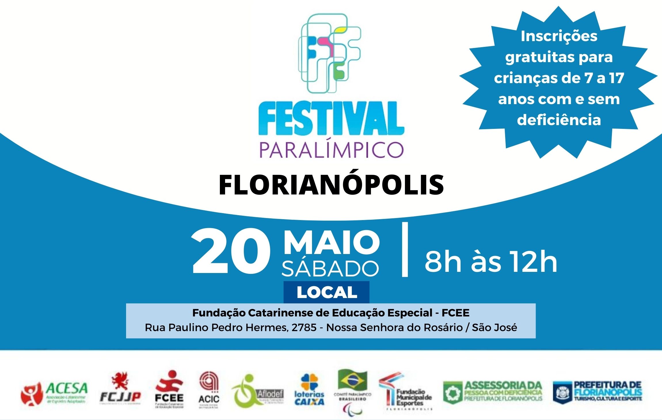 Imagem com texto Festival Paralimpica Florianopolis - 20 de maio no campus da FCEE