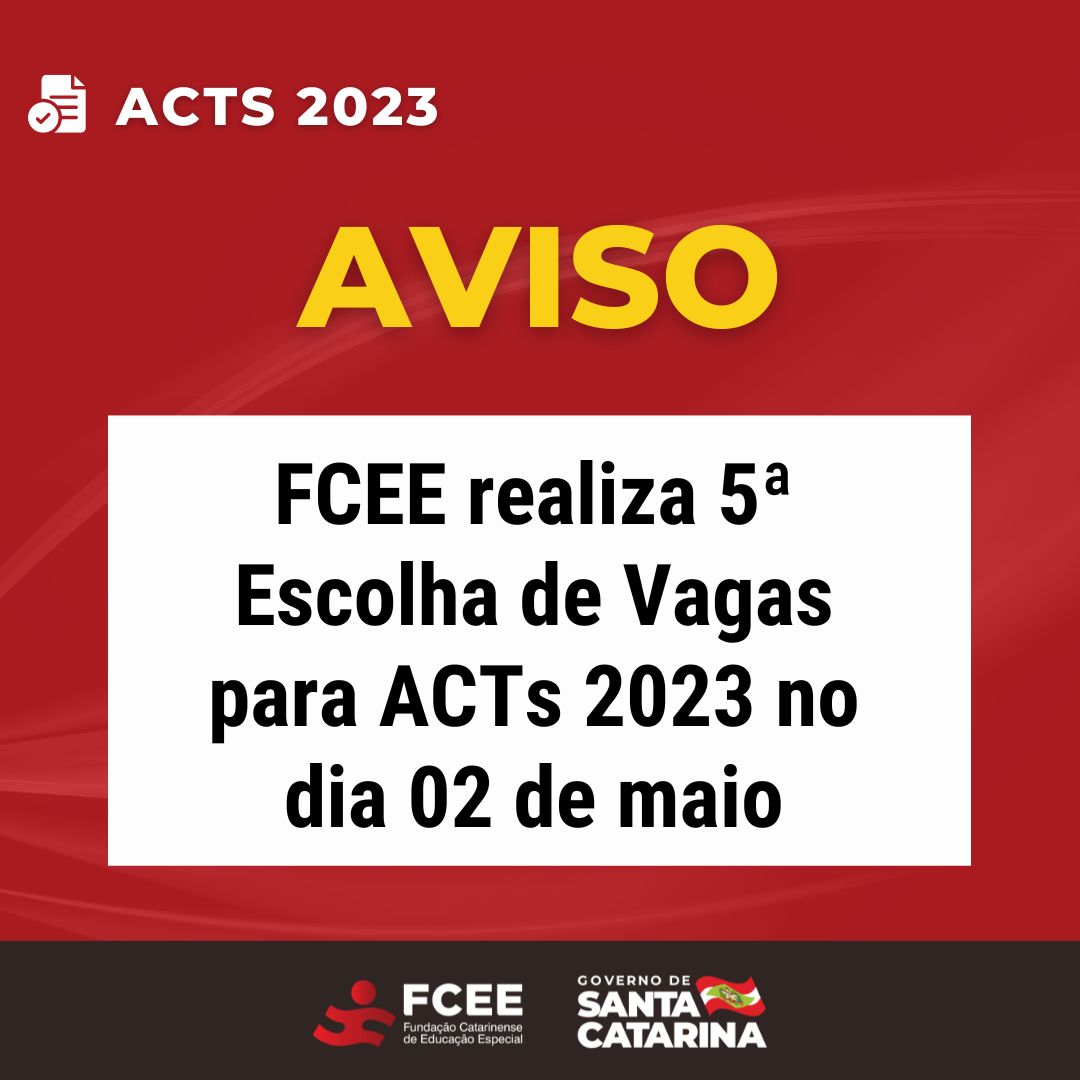 imagem com texto - quinta escolha de vagas act 2023