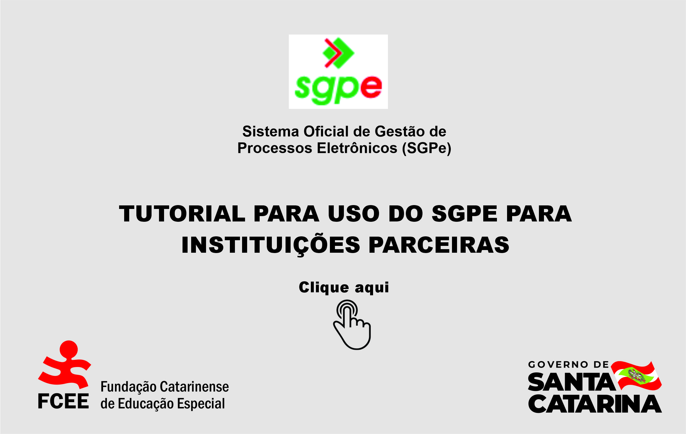 FCEE publica tutorial para uso do SGPE por instituições parceiras